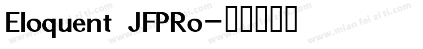 Eloquent JFPRo字体转换